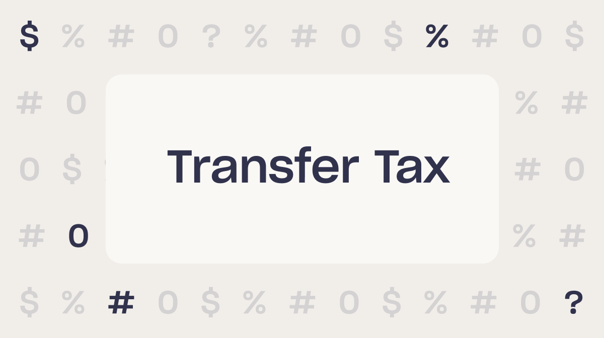 What Is Transfer Tax & When Do I Pay It? Orchard